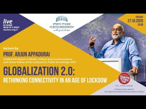 Globalization 2.0 | Prof. Arjun Appadurai