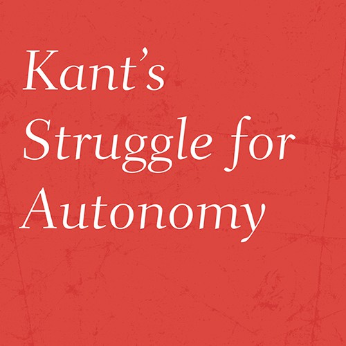 ندوة مسائية: Kant's Struggle for Autonomy